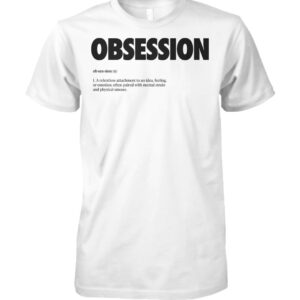 Statement Tee - Obsession